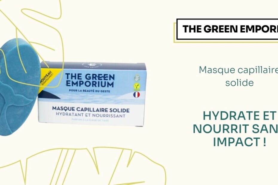 Bannière test masque capillaire THE GREEN EMPORIUM 3 juillet